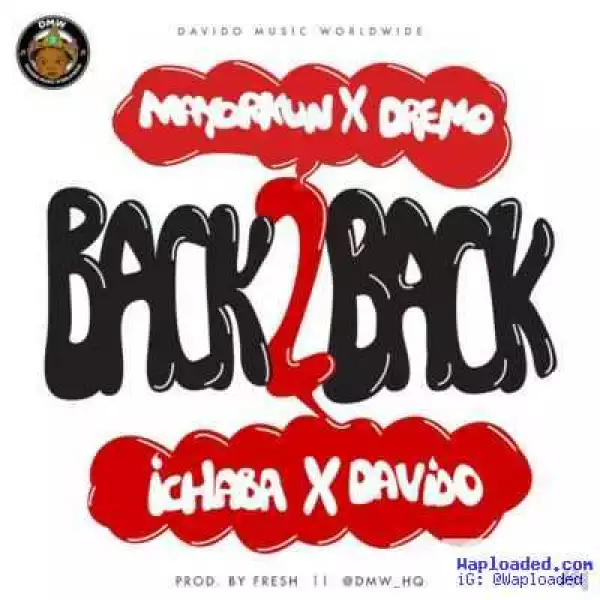 Who Killed it In the "Back to Back" Jam by Davido X Ichaba X Dremo X Mayorkun?